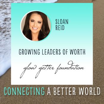 Growing Leaders of Worth with The GLOW Getters Foundation