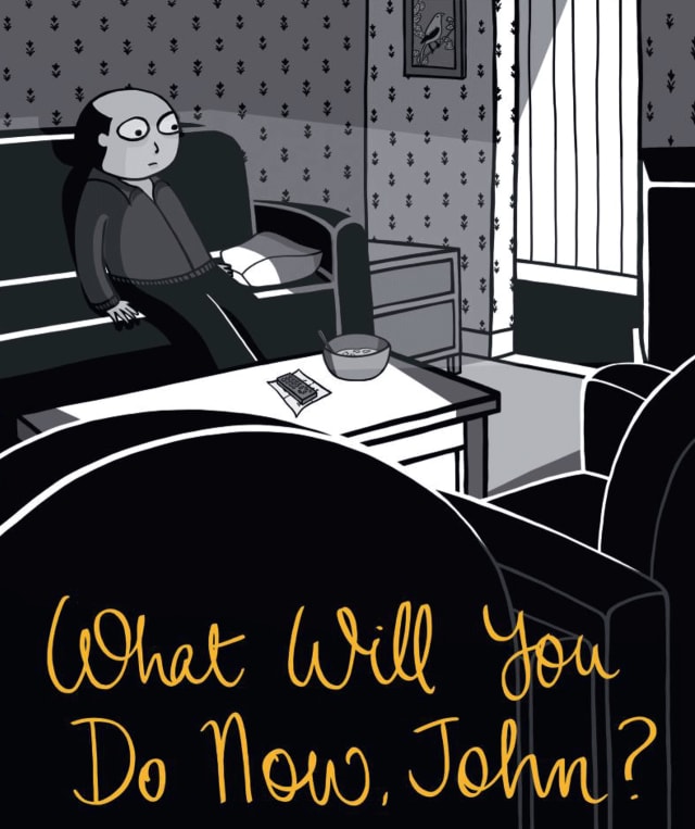 What Will You Do Now, John?