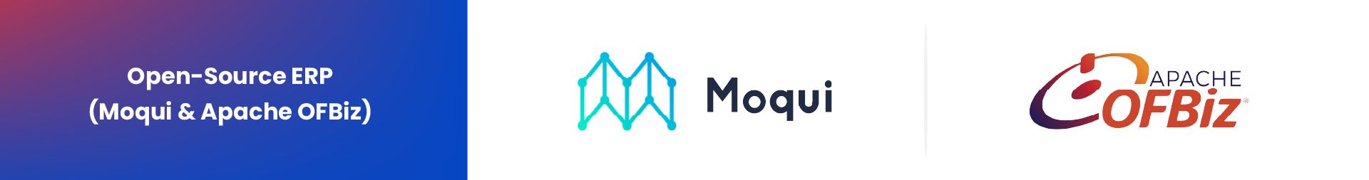 Moqui and Apache OFBiz open-source ERP frameworks