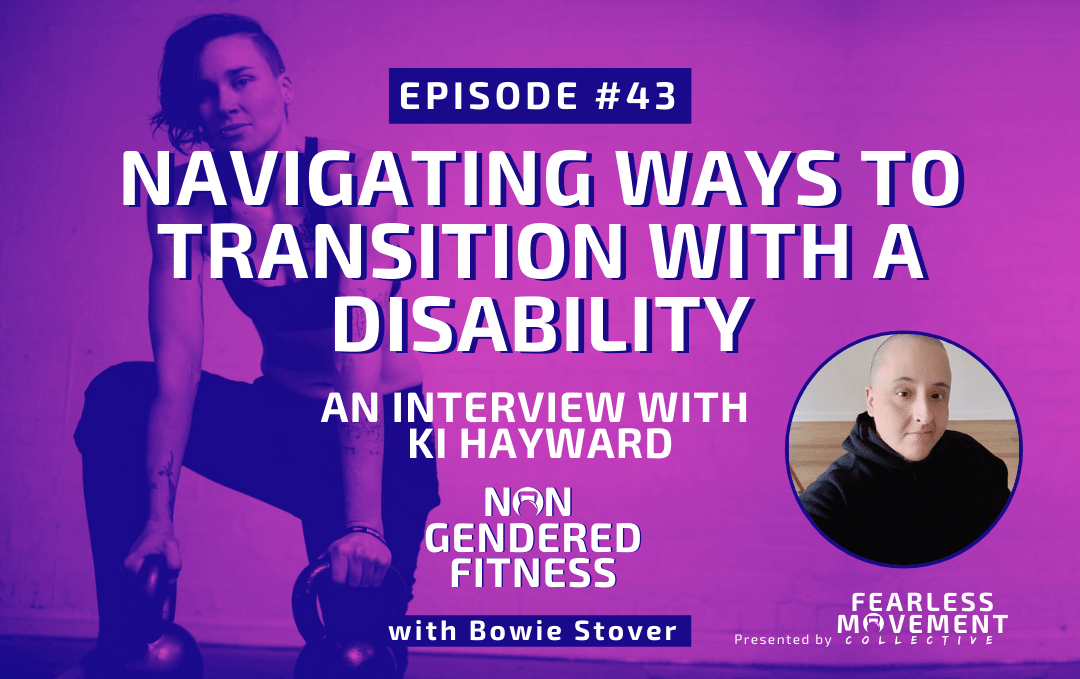 [Episode 43] Navigating Ways To Transition With A Disability – An Interview With Ki Hayward