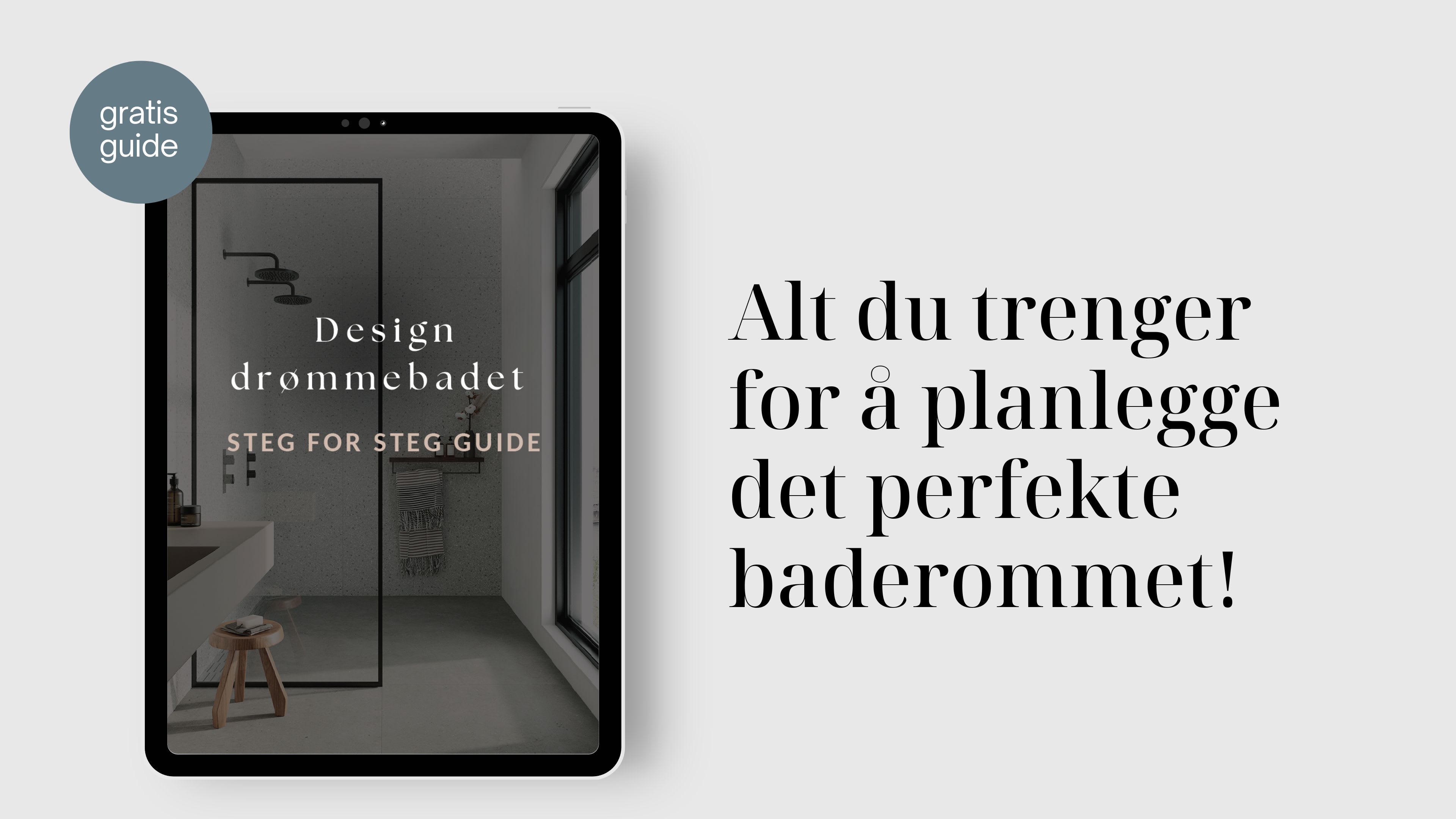 Baderomsguide for å planlegge baderommet