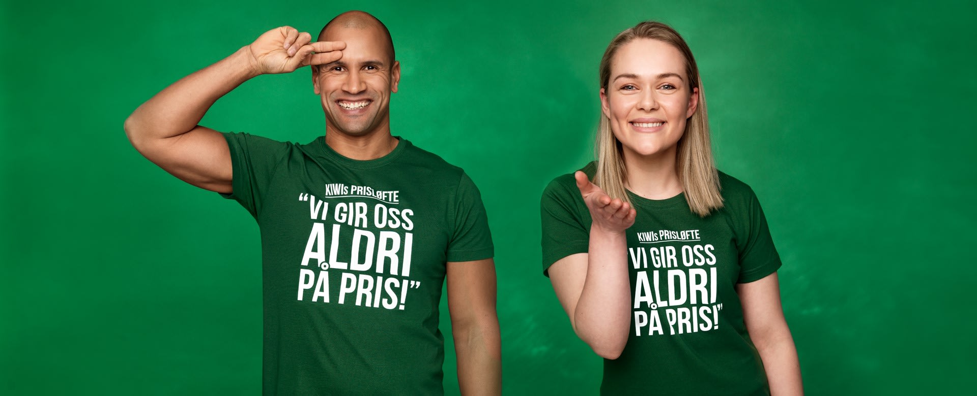 Vi gir oss aldri på pris. 