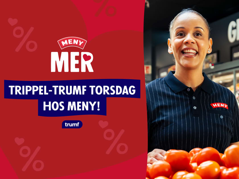 Trippel-Trumf torsdag hos MENY