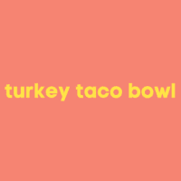 TURKEY TACO BOWL