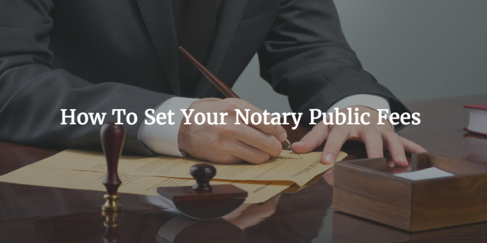 fees for getting something notarized