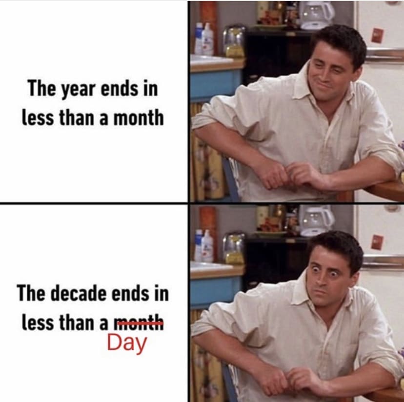 year ends in a month joey meme