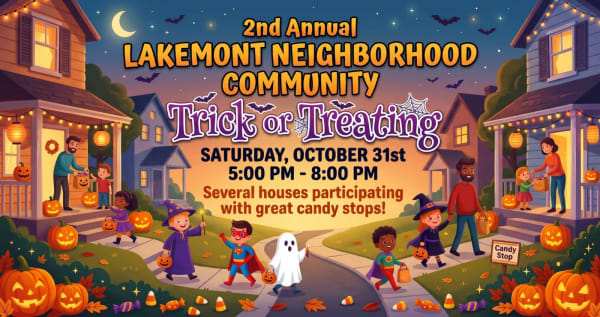 2nd Annual Lakemont Neighborhood Community Trick or Treating