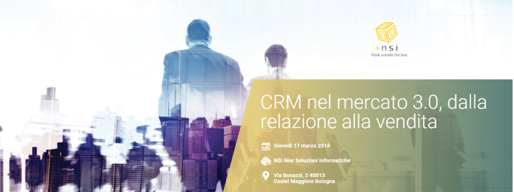 CRM nel mercato 3.0, dalla relazione alla vendita.