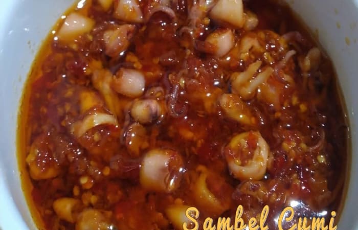 Resep Sambel Cumi Ciamik Mudah dan Praktis Dihidangkan