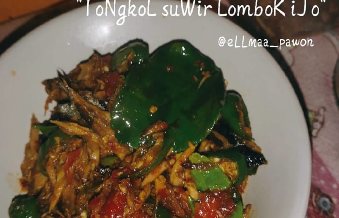 Resep Tongkol Suwir Lombok Ijo Dengan Bahan Sederhana