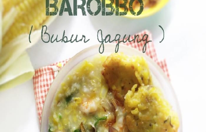 Resep Barobbo bubur Jagung Ala Bugis Paling Praktis dan Simple