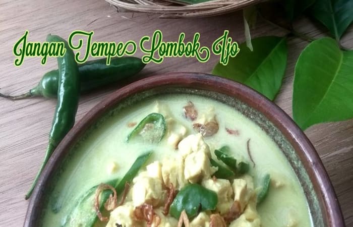 Resep Jangan Tempe Lombok Ijo Paling Praktis dan Simple