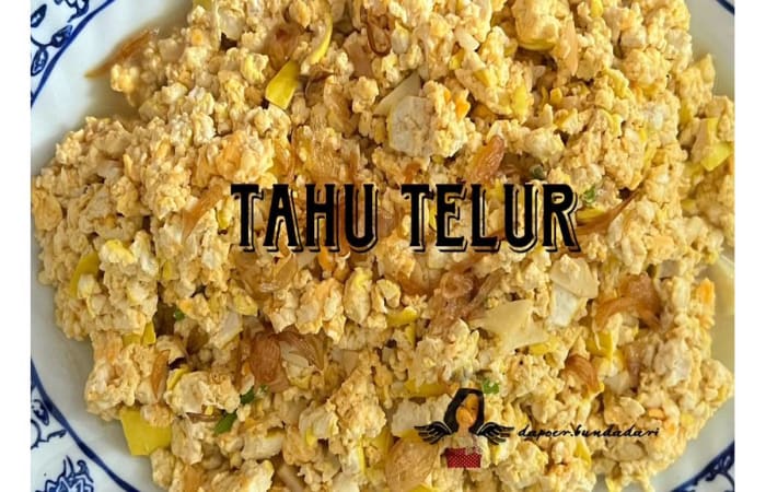 Resep Tahu Telur Simple &amp Nikmat Paling Mudah dan Enak