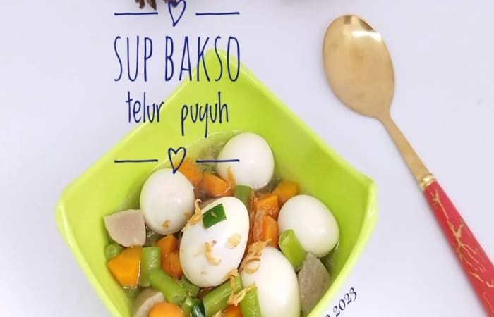 Resep Sup Bakso Telur Puyuh Paling Praktis dan Simple