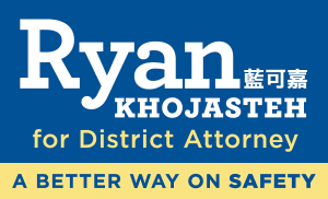 Ryan Khojasteh for SF District Attorney 2024