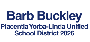 Barb Buckley for Placentia Yorba-Linda Unified School District 2026