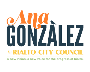 Ana Gonzalez for Rialto City Council 2024
