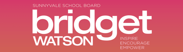 Bridget Watson for Sunnyvale School Board Trustee Area 1 2026