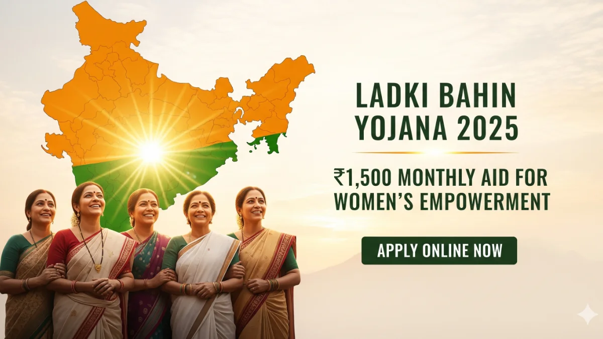 Ladki Bahin Yojana 2025: Maharashtra's Women Empowerment Scheme Offering ₹1,500 Monthly Aid – Apply Online Now