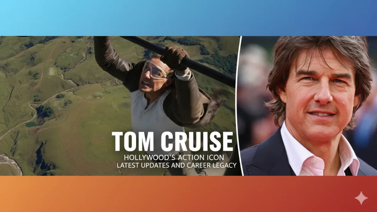 Tom Cruise: Hollywood's Action Icon – Latest Updates and Career Legacy