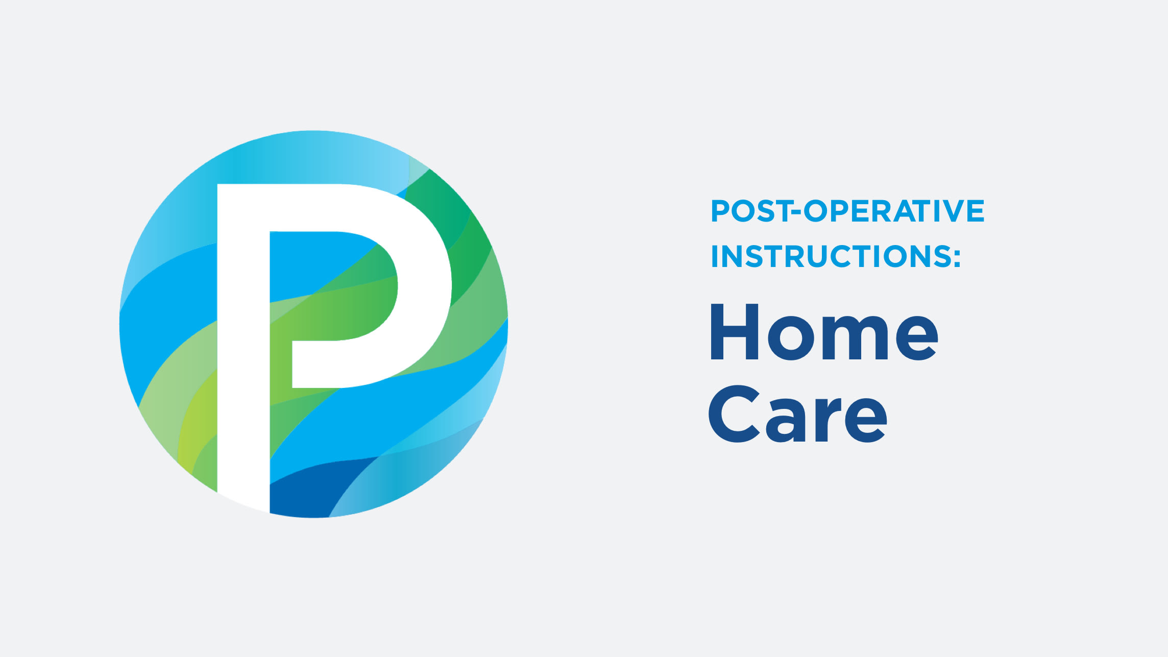 Instructions post op home care