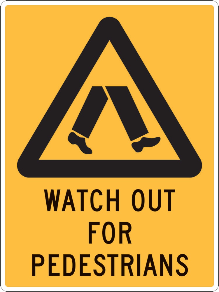 Warning Sign | Watch Out For Pedestrians-W300mm x H450mm-Single Sided ...