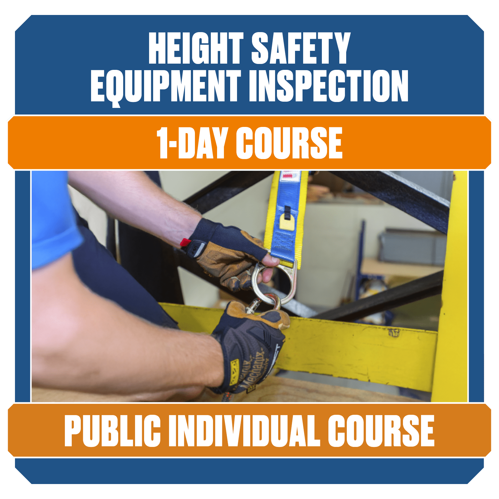 Training Height Safety - Equipment Inspection19359-Public Individual ...