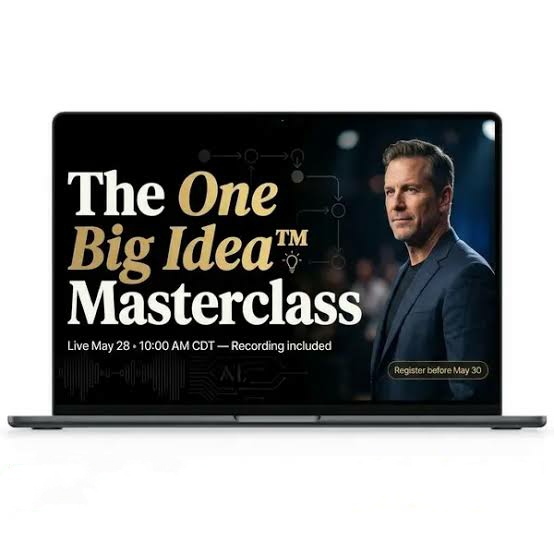 One Big Idea Masterclass: Practical Guide & Core Concepts