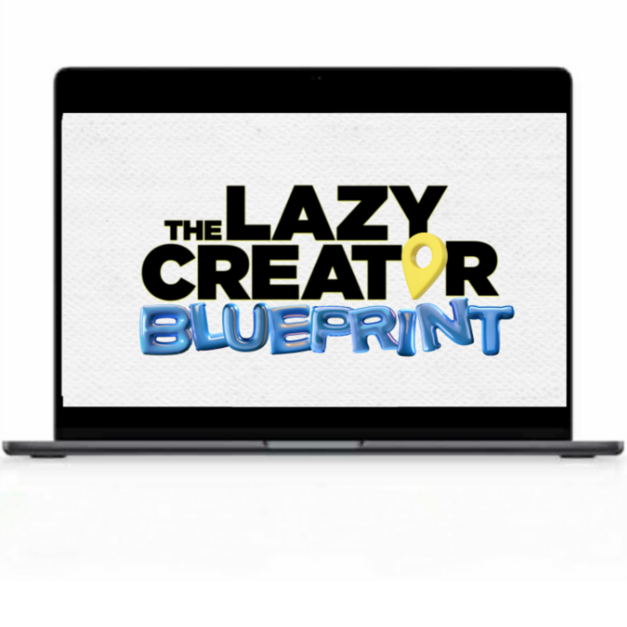 The Lazy Creator Blueprint: Practical Guide & Core Concepts