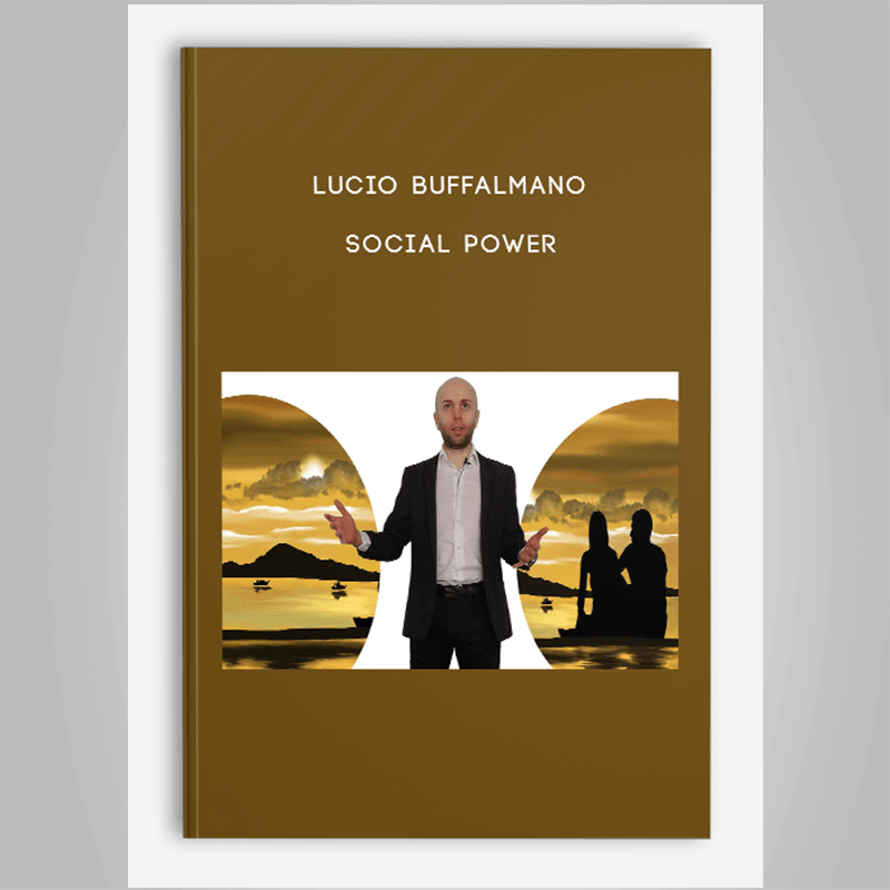Lucio Buffalmano The Power Moves Social Power