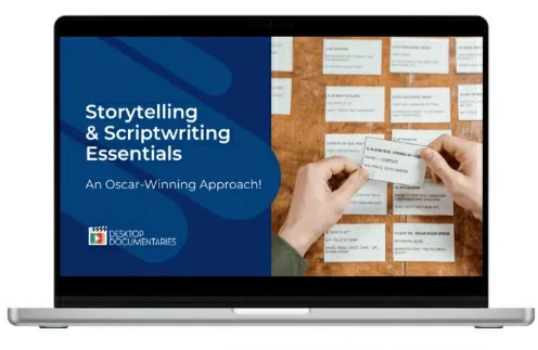 Documentary Storytelling and Scriptwriting 101 by Daniel Raim