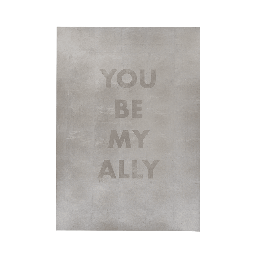 Edition You Be My Ally Druck