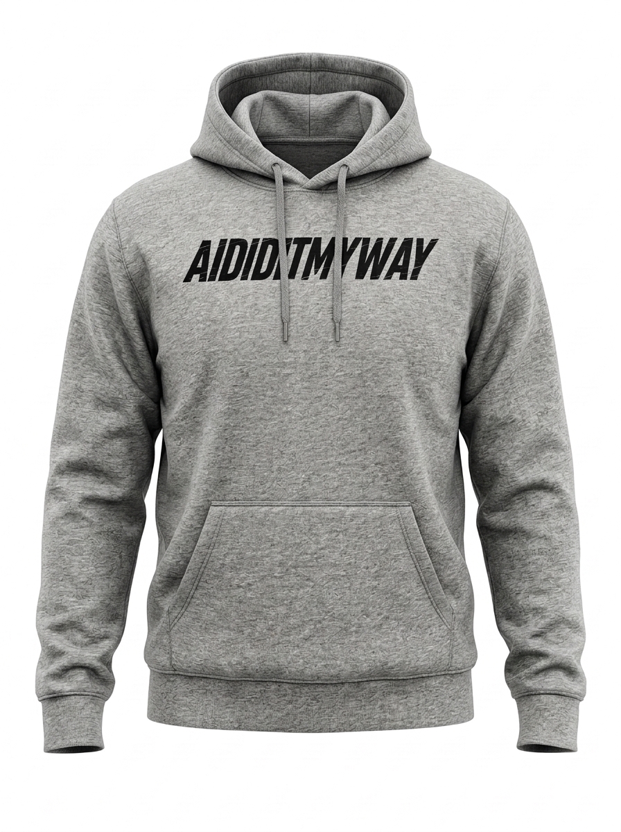 AididitMyWay hoodie