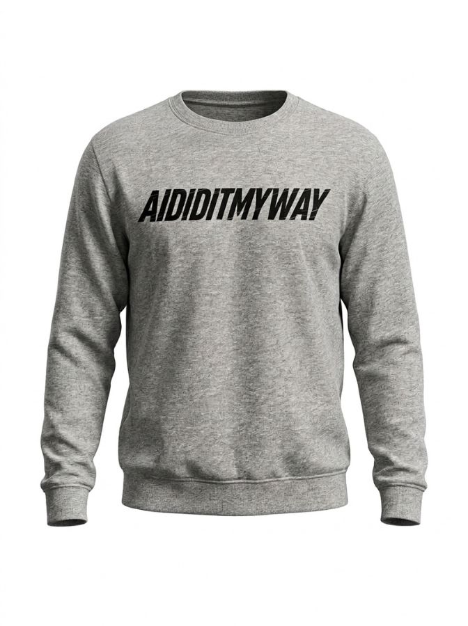 AididitMyWay sweatshirt — official podcast merch