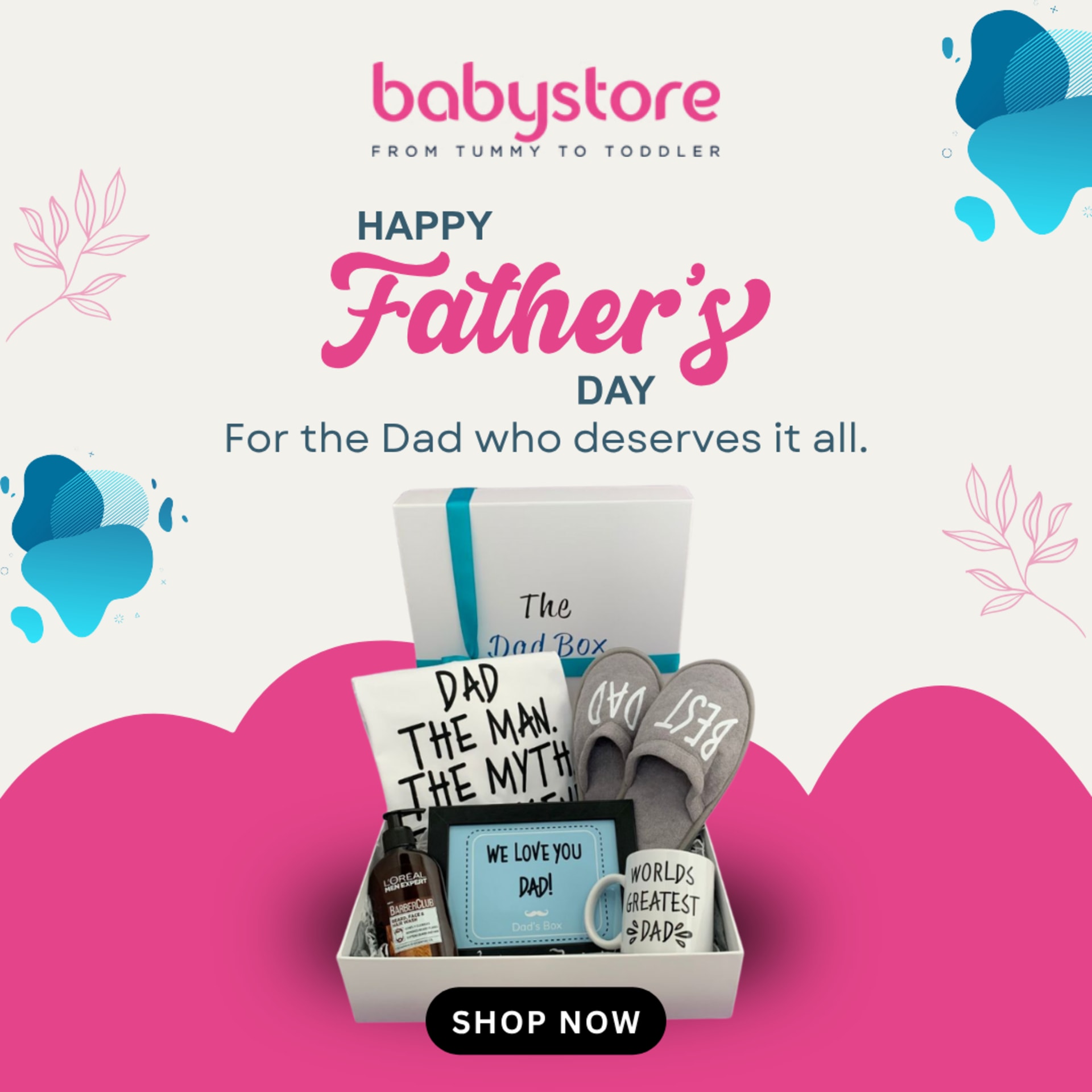 Summer to back-to-school social campaigns for BabyStore (2025) — Father’s Day — “For the Dad who deserves it all”