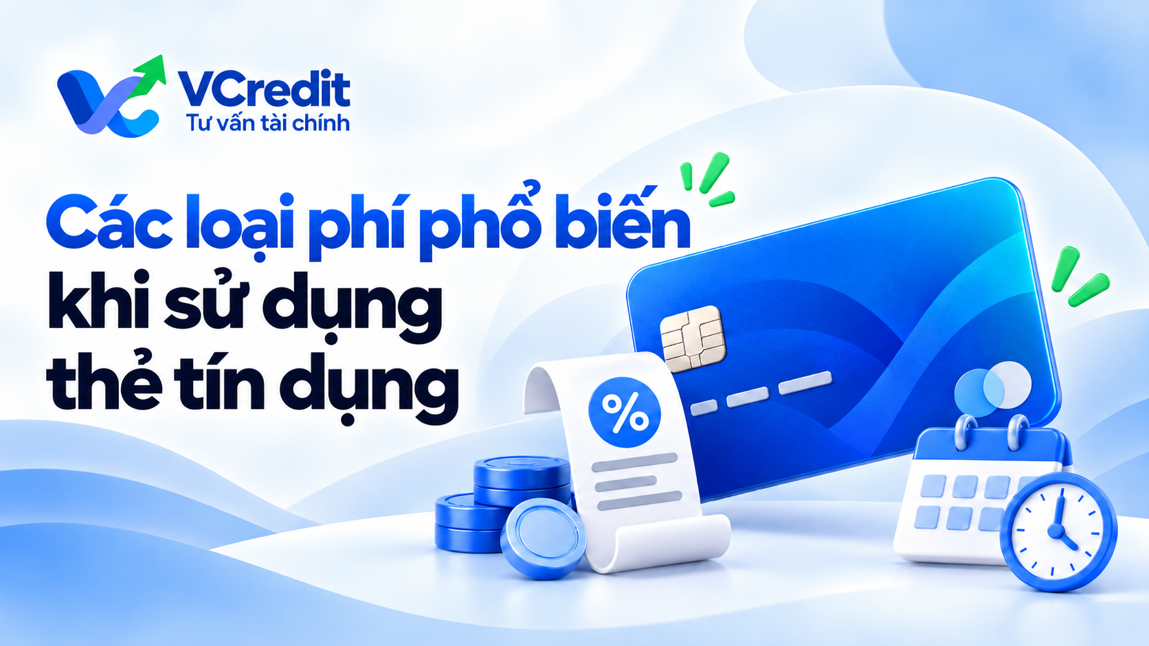 Các loại phí phổ biến khi sử dụng thẻ tín dụng