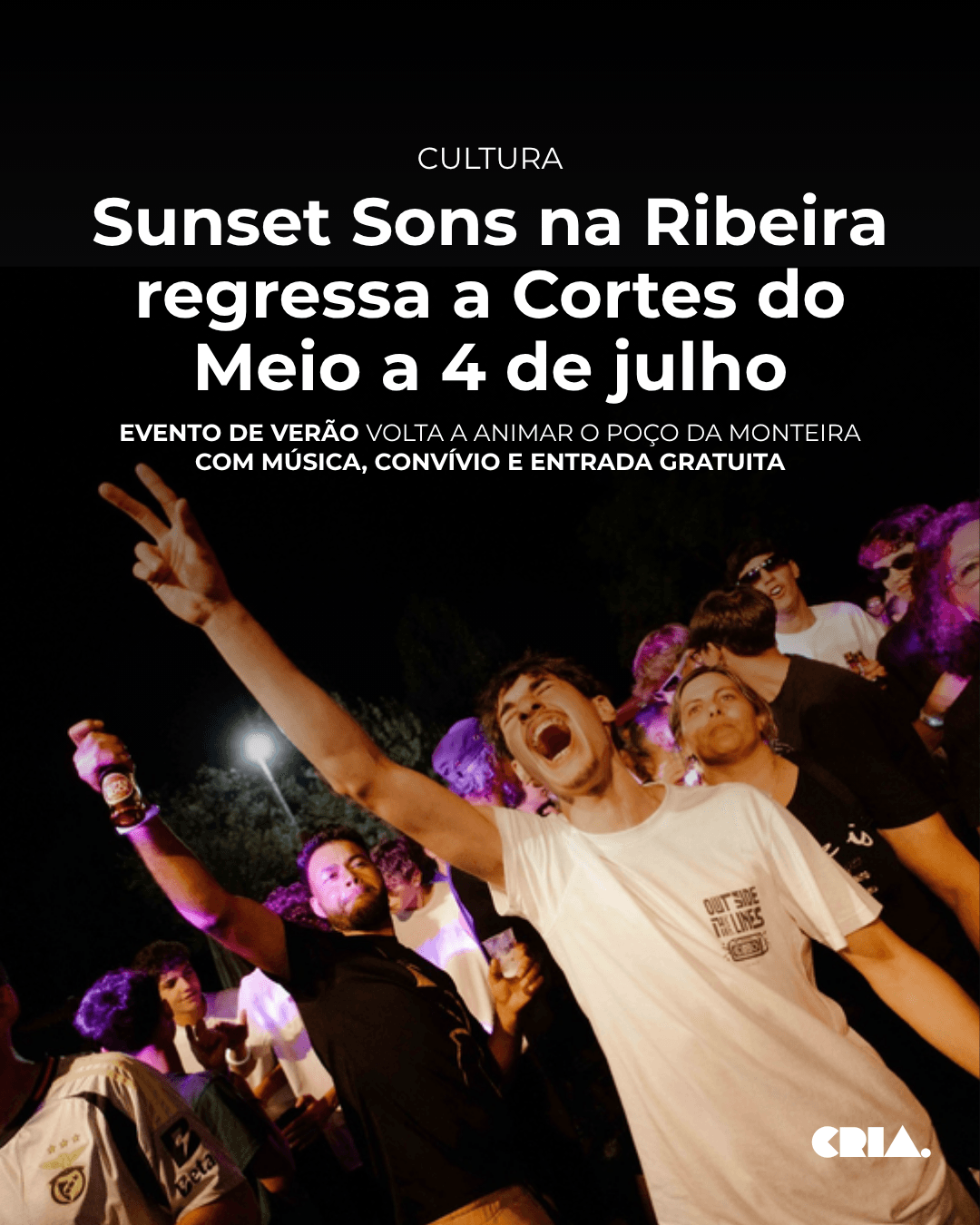 Sunset Sons na Ribeira regressa a Cortes do Meio a 4 de julho