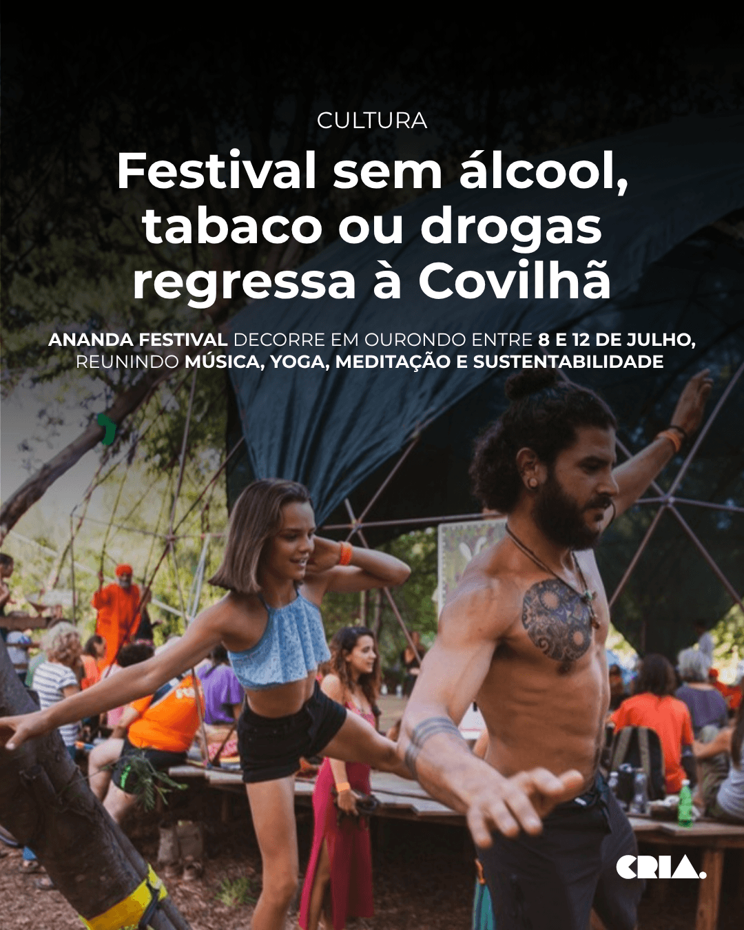 Festival sem álcool, tabaco ou drogas regressa à Covilhã