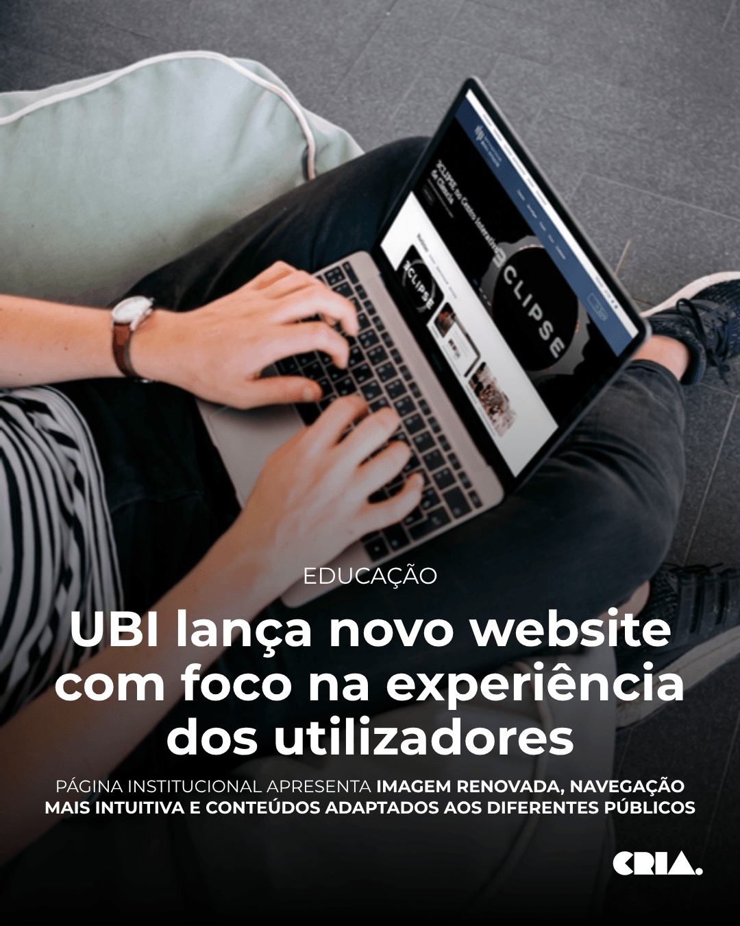 UBI lança novo website com foco na acessibilidade e experiência dos utilizadores