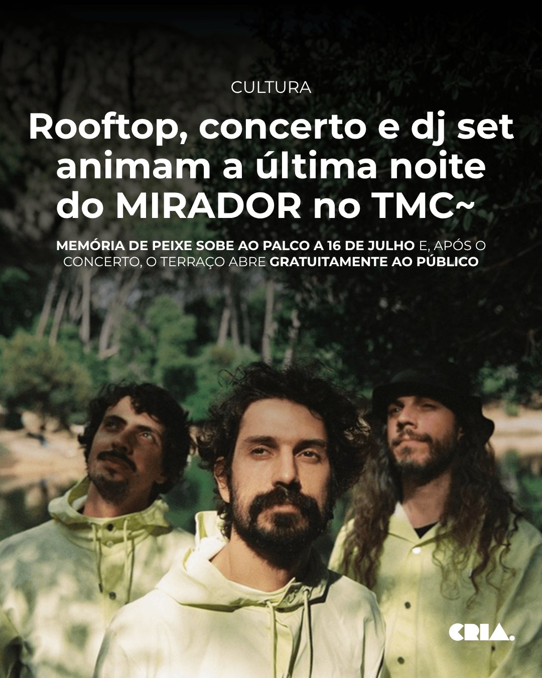 Rooftop, concerto e dj set animam a última noite do MIRADOR no TMC~