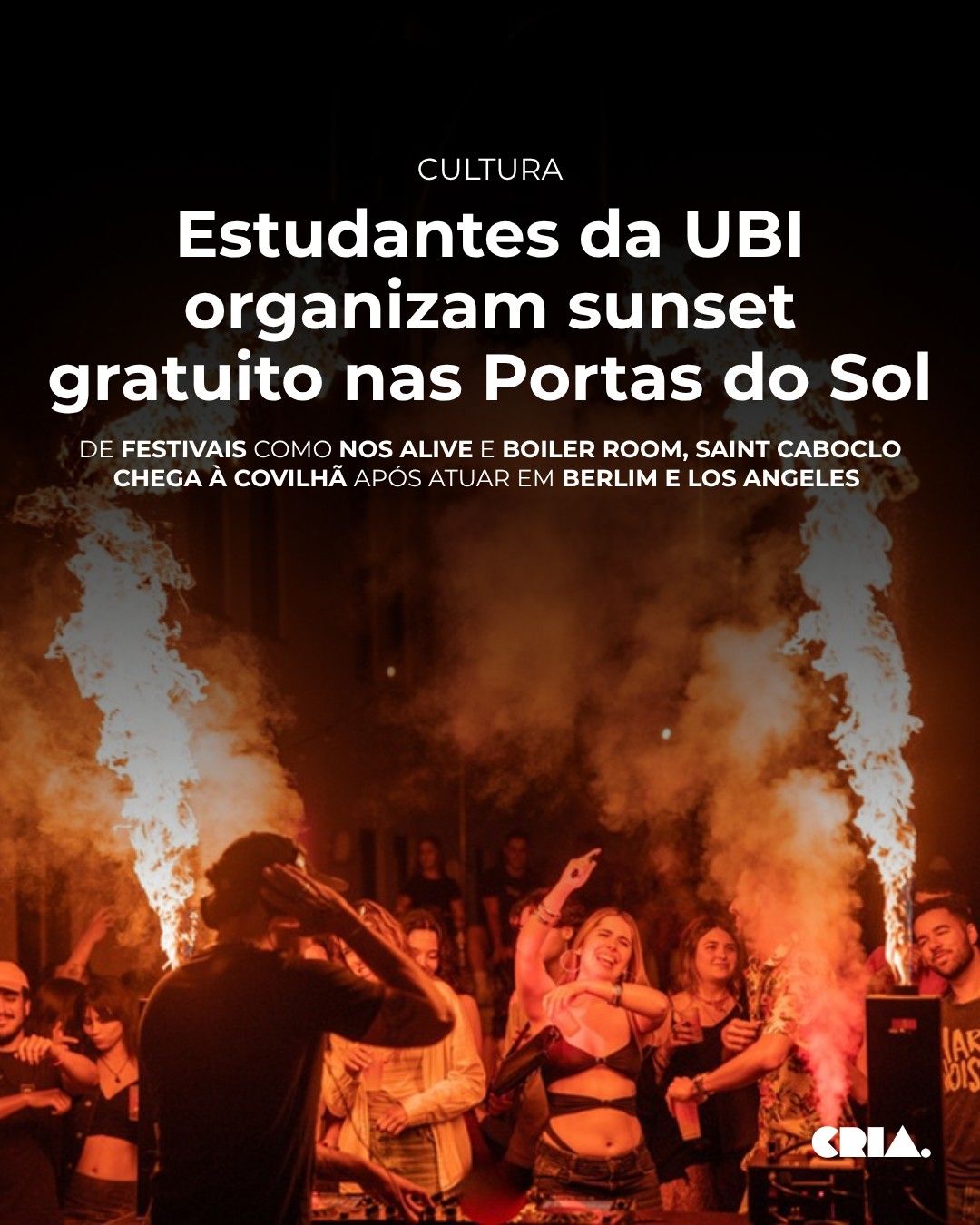 Estudantes da UBI organizam sunset gratuito nas Portas do Sol