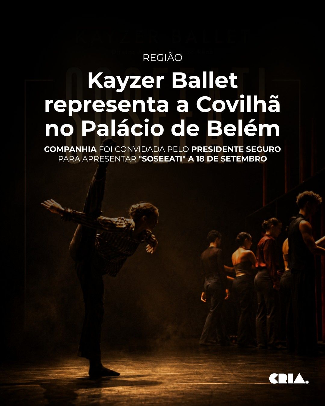 Kayzer Ballet representa a Covilhã no Palácio de Belém