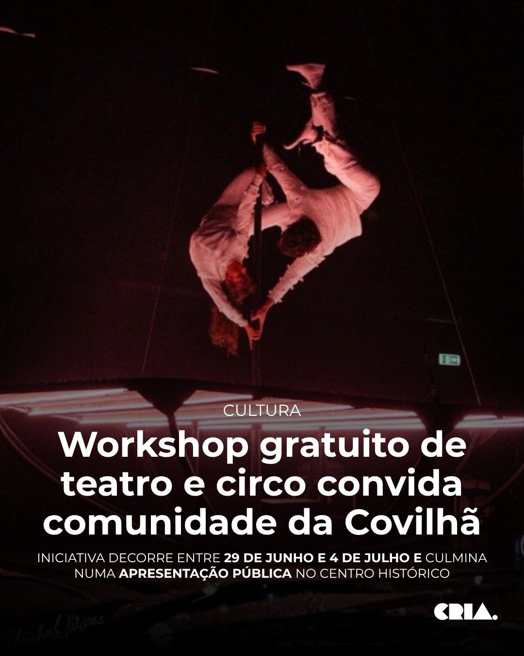 Workshop gratuito de teatro e circo convida comunidade da Covilhã