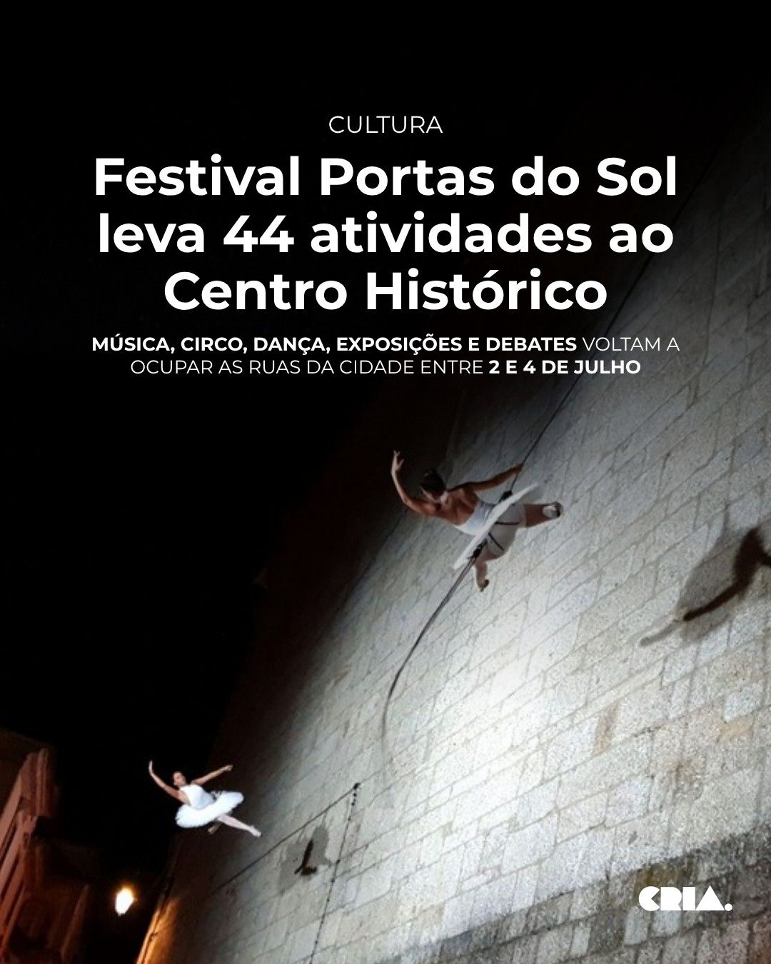 Festival Portas do Sol leva 44 atividades ao Centro Histórico