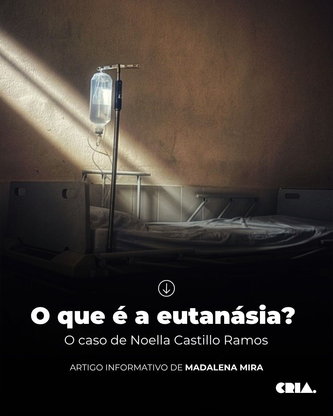O que é a eutanásia? O caso de Noella Castillo Ramos
