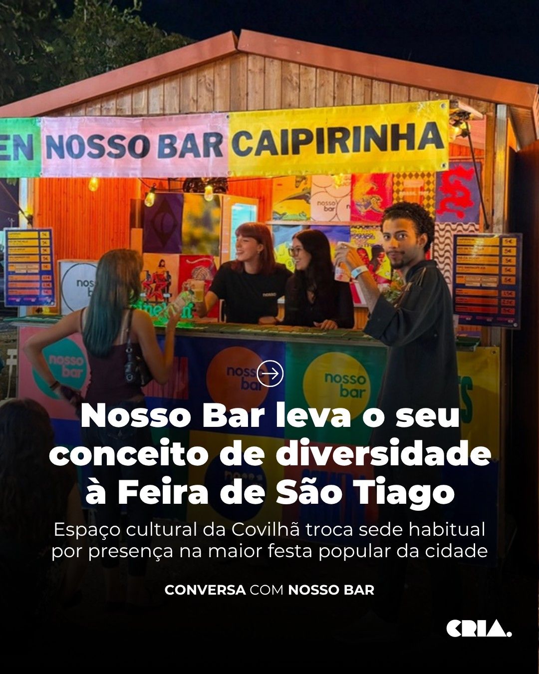 Nosso Bar leva o seu conceito de diversidade à Feira de São Tiago
