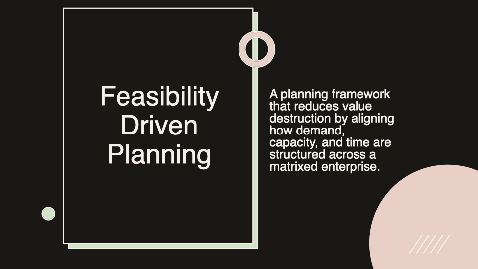 Feasibility Driven Planning