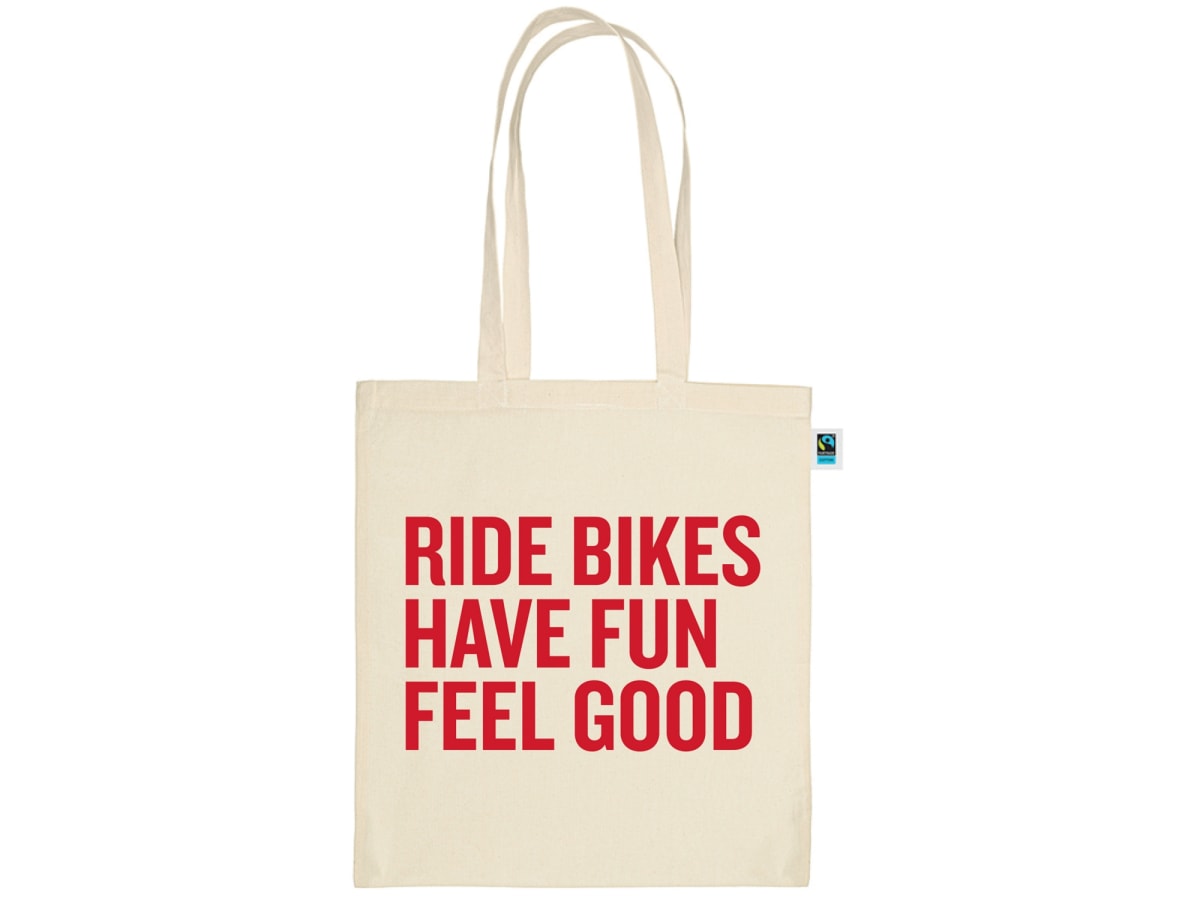Ride Bikes Have Fun Feel Good Tote Bag