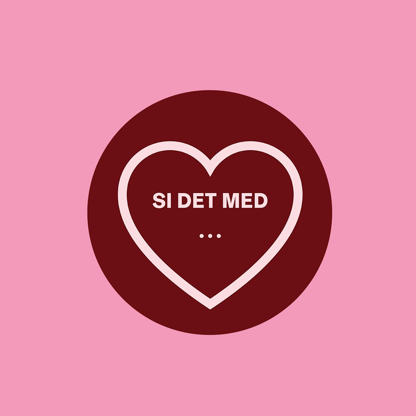 illistrasjon av hjerte med tekst "si det med..."