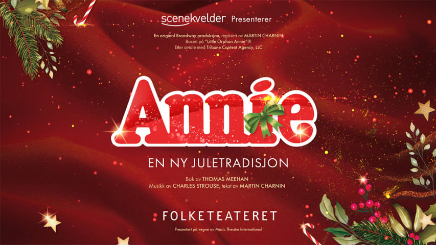 Tekstplakat for forestilling av Annie på Folketeateret